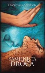 eBook Kamienista droga - Franciszek Szczęsny epub mobi