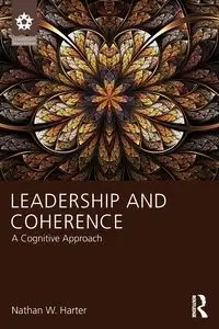 Leadership and Coherence - Nathan W. Harter
