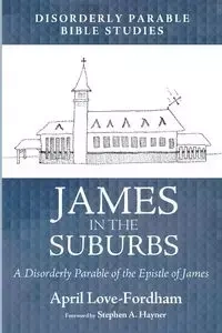 James in the Suburbs - April Love-Fordham