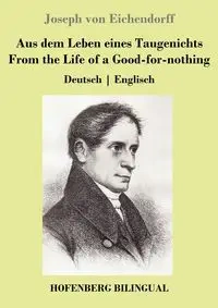 Aus dem Leben eines Taugenichts / From the Life of a Good-for-nothing - Joseph von Eichendorff