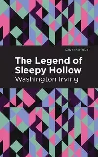The Legend of Sleepy Hollow - Irving Washington
