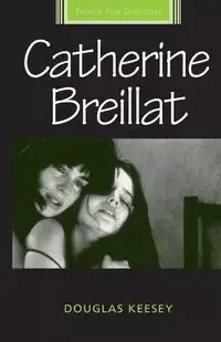 Catherine Breillat - Douglas Keesey