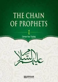 The Chain of Prophets (as) - Vol.1 [Students book] - Islamic Studies Textbook - Topbaş Osman Nuri