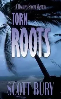 Torn Roots - Scott Bury
