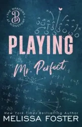 Playing Mr. Perfect - Foster Melissa