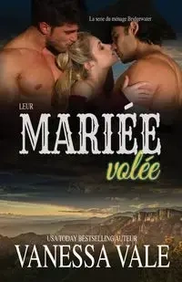Leur mariée volée - Vanessa Vale