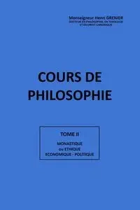 COURS DE PHILOSOPHIE TOME II - GRENIER Henri