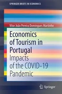 Economics of Tourism in Portugal - Martinho Vítor João Pereira Domingues