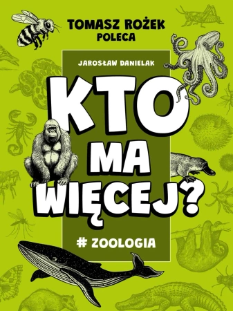 #Zoologia. Kto ma więcej? - Jarosław Danielak