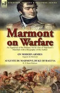Marmont on Warfare - De Marmont Auguste