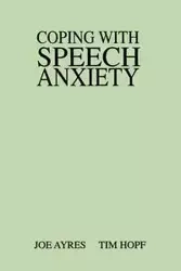 Coping with Speech Anxiety - Joe Ayres