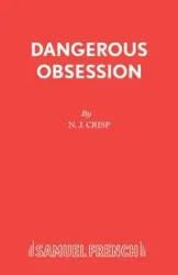 Dangerous Obsession - Crisp N J