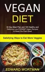 Vegan Diet - Edward Wortman