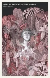 Girl at the End of the World - Erin Carlyle