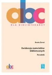 Ewidencja materiałów bibliotecznych - Beata Zaraś