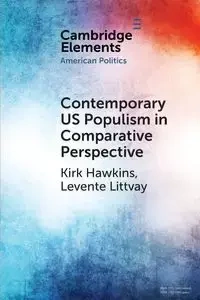 Contemporary US Populism in Comparative Perspective - Kirk Hawkins