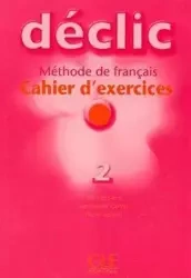 zzzzDeclic 2 ćwiczenia + Audio CD - Jacques Blanc, Jean-Michel Cartier, Pierre Lederlin