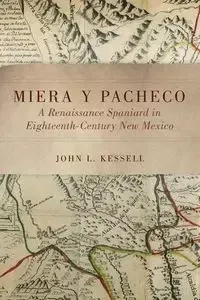 Miera Y Pacheco - John L. Kessell