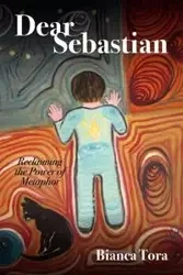 Dear Sebastian - Tora Bianca