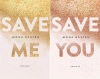 SAVE ME + SAVE YOU + SAVE US Pakiet 3w1 Mona Kasten - Mona Kasten, Ewa Spirydowicz