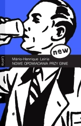 Nowe opowiadania przy ginie - Leiria Mario-Henrique