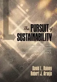 The Pursuit of Sustainability - David L. Rainey