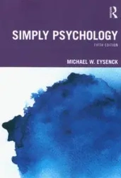 Simply Psychology - Michael W. Eysenck