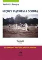 Między Piątkiem a Sobotą Tomik 3 Środa - Kazimierz Perzyna