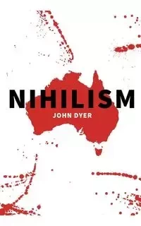 Nihilism - John Dyer
