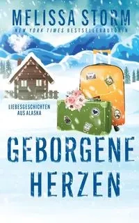 Geborgene Herzen - Melissa Storm
