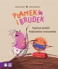 Plamek i Brudek. Fujkowa podróż/Paskudaśna... - Jelena Pervan, Jelena Brezovec