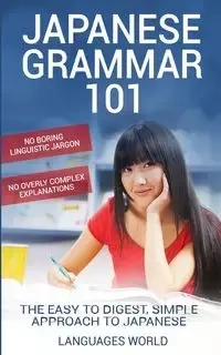 Japanese Grammar 101 - World Languages