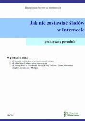 eBook Jak nie zostawiać śladów w Internecie - Praca zbiorowa