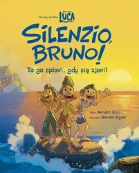 Luca. Silenzio, Bruno! - Meredith Rusu, Giovanni Rigano