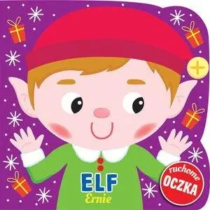 Elf Ernie. Ruchome oczka - praca zbiorowa