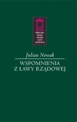 Wspomnienia z ławy rządowej - Julian Nowak