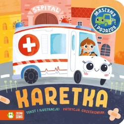 Maszyny i pojazdy. Karetka - Patrycja Grześkowiak