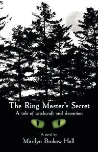 The Ringmaster's Secret - Marilyn Hall Brokaw