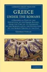 Greece Under the Romans - George Finlay