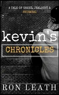 Kevin's Chronicles - Ron Leath
