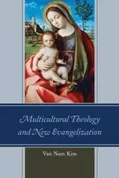 Multicultural Theology and New Evangelization - Kim Van Nam