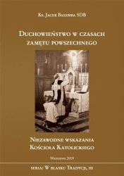Duchowieństwo w czasach zamętu powszechnego - Jacek Bałemba SDB