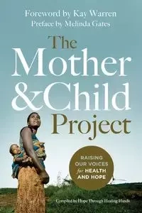 The Mother and Child Project - Christine Caine