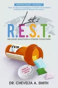 Let's R.E.S.T. Release Emotion and Stress Inspirational Journal - Smith Chevelta A.
