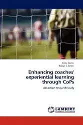 Enhancing Coaches' Experiential Learning Through Cops - Harris Kerry
