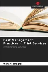 Best Management Practices in Print Services - Tamagno Vilmar