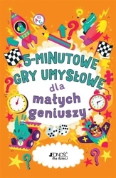 5-minutowe gry umysłowe dla małych geniuszy - Gareth Moore, Chris Dickason, Magdalena Miksa