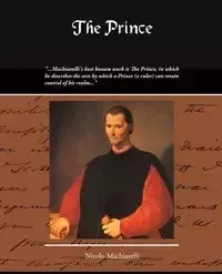 The Prince - Machiavelli Nicolo