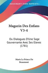 Magazin Des Enfans V3-4 - Marie Le Prince De Beaumont
