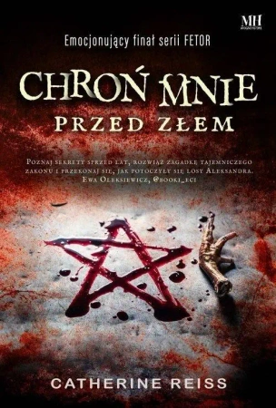 Chroń mnie przed złem - Catherine Reiss